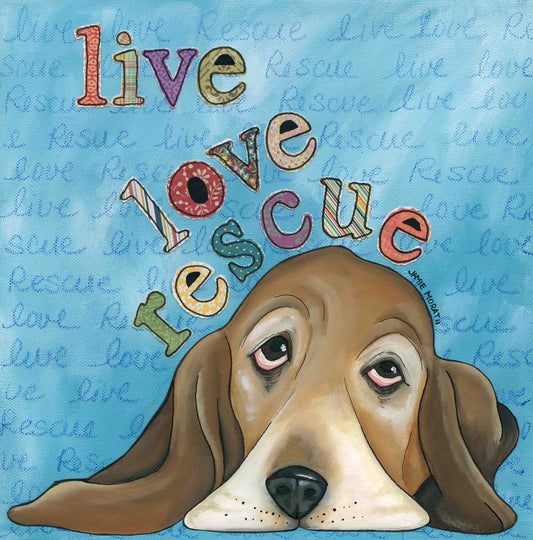 Live Love Rescue, dog art print