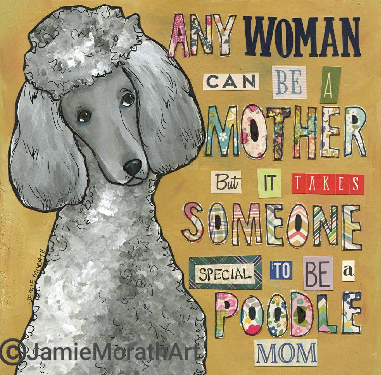 Poodle Mom, art print