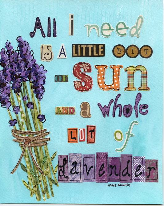 All I Need, lavender wall art print