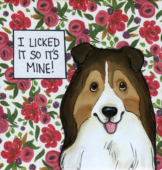 It's Mine, Sheltie dog art print