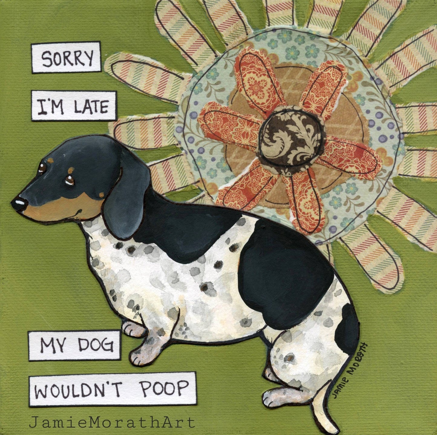 Wouldn't Poop Doxie, dachshund dog art print