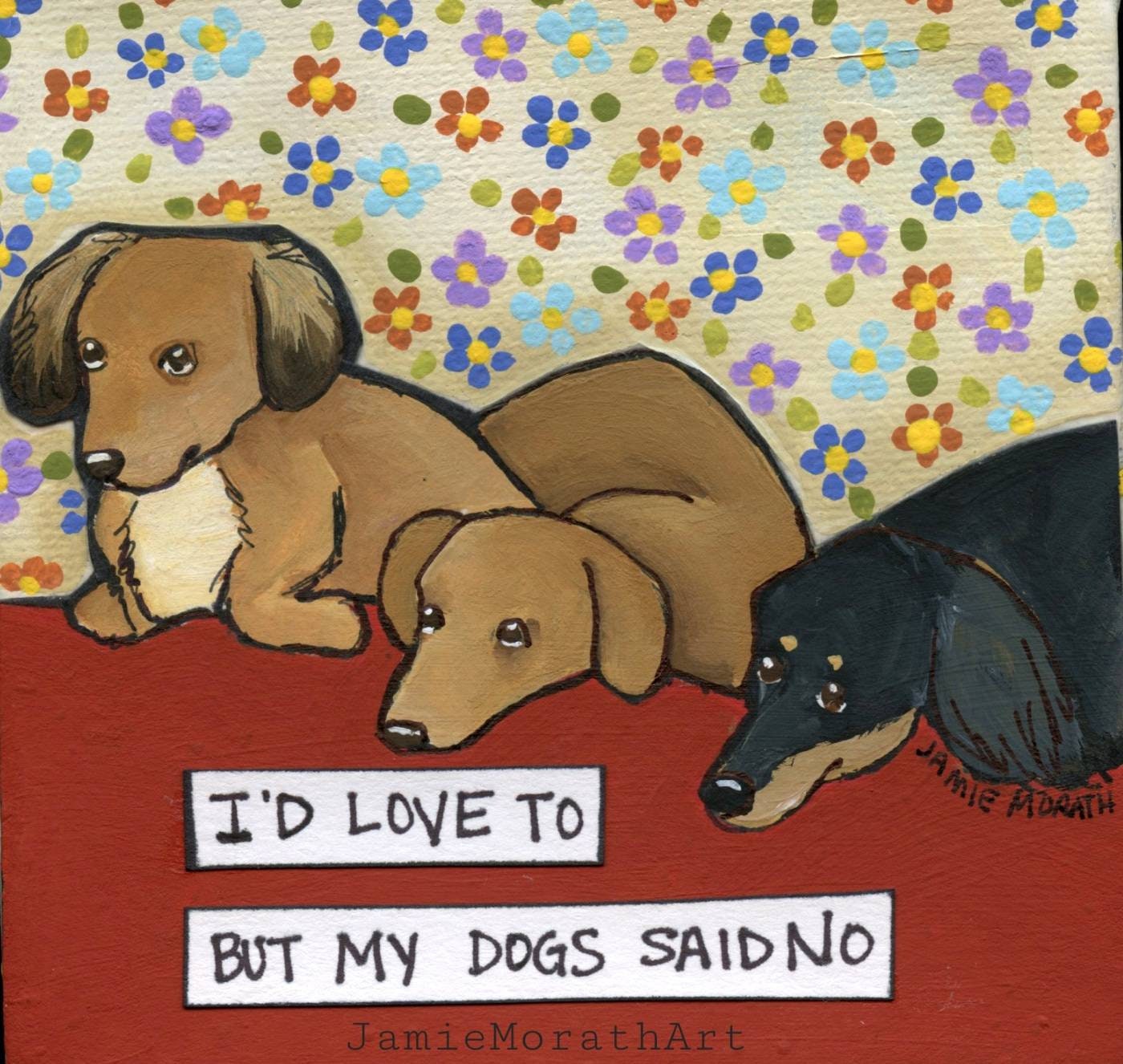 Dogs Said No, dachshund art print